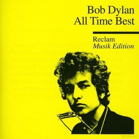 Bob Dylan: All Time Best: Reclam Musik Edition [CD]