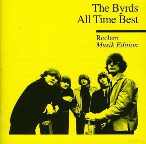 The Byrds: All Time Best: Reclam Musik Edition [CD]