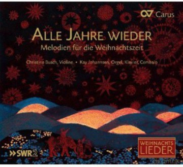 Alle Jahre wieder-Melodien fur die Weihnachtszeit [CD]