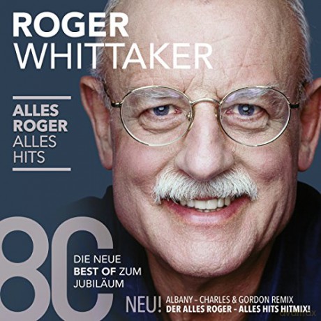 Roger Whittaker: Alles Roger-Alles Hits [2CD]