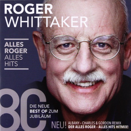 Roger Whittaker: Alles Roger-Alles Hits [2CD]