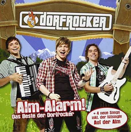Dorfrocker: Alm-Alarm: Das Beste der Dorfrocker [CD]
