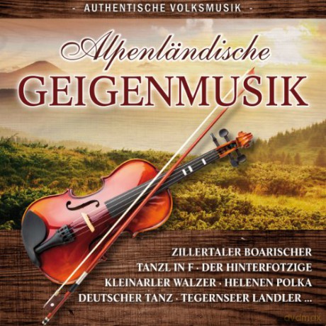 Alpenlendische Geigenmusik [CD]