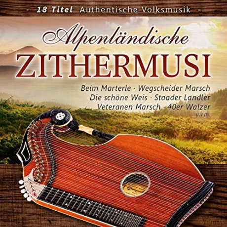 Alpenlendische Zithermusi [CD]