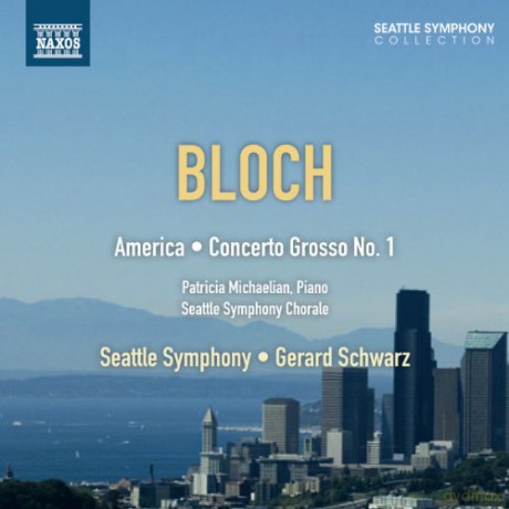 Ernest Bloch: America (Epic Rhapsody) [CD]