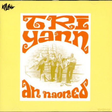 Tri Yann: An Naoned [CD]