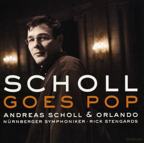 Andreas Scholl: Andreas Scholl Goes Pop [CD]