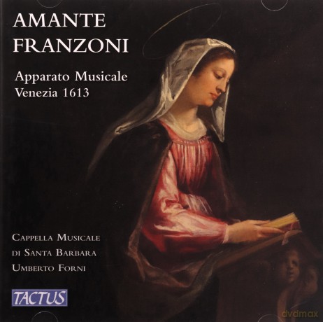 Amante Franzoni: Apparato Musicale op.5 (1613) [CD]