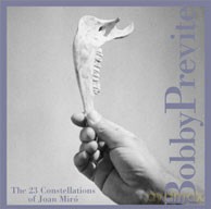 Bobby Previte: The 23 Constellations of Joan Miro [CD]