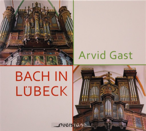 Johann Sebastian Bach: Arvid Gast-Bach in Lubeck [CD]
