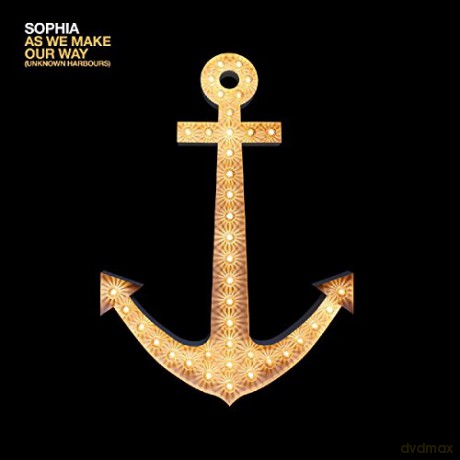 Sophia: As We Make Our Way (Unknown Harbours) [CD]