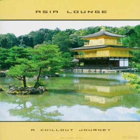 Asia Lounge: A Chillout Journey [CD]