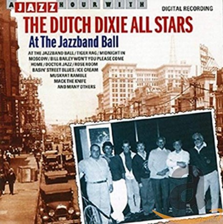 Dutch Dixie All Stars: At The Jazzband Ball [CD]