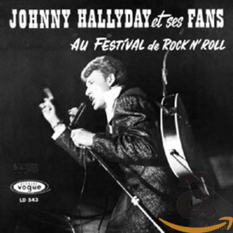 Johnny Hallyday: Au Festival De Rock'n'Roll [CD]