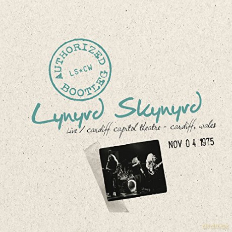 Lynyrd Skynyrd: Authorized Bootleg: Live-Cardiff Capitol Theatre 1975 [CD]