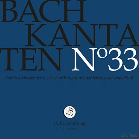 Johann Sebastian Bach: Bach-Kantaten-Edition der Bach-Stiftung St.Gallen-CD 33 [CD]
