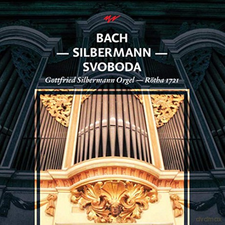 Bach-Silbermann-Svoboda [CD]