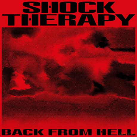 Shock Therapy: Back From Hell [2CD]