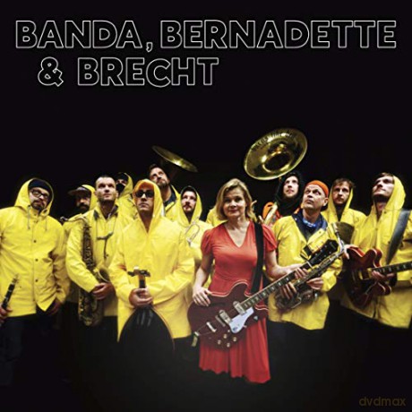 Banda, Bernadette & Brecht: Banda, Bernadette & Brecht [CD]