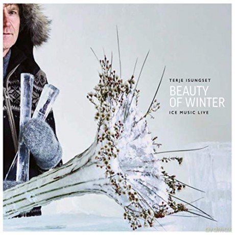 Terje Isungset: Beauty of Winter: Ice Music Live [CD]