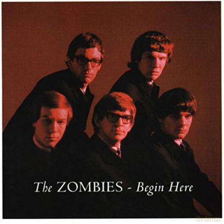 The Zombies: Begin Here Plus [CD]