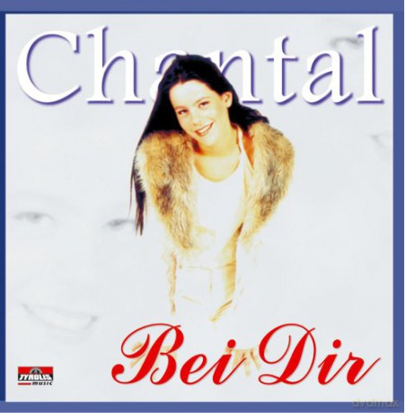 Chantal: Bei Dir [CD]
