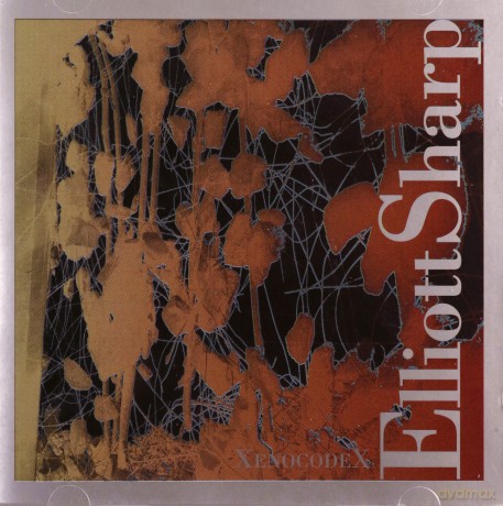 Elliott Sharp: Xenocodex [CD]