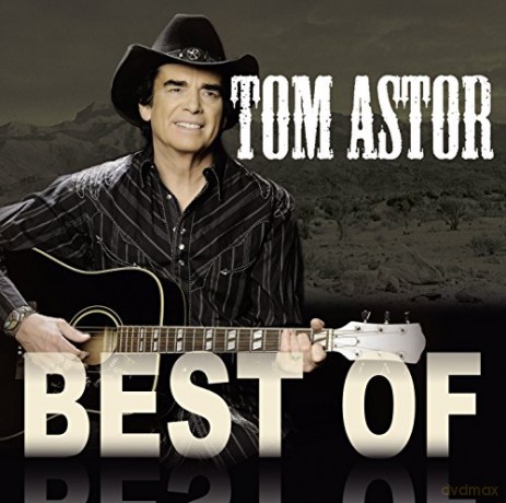 Tom Astor: Best Of [CD]