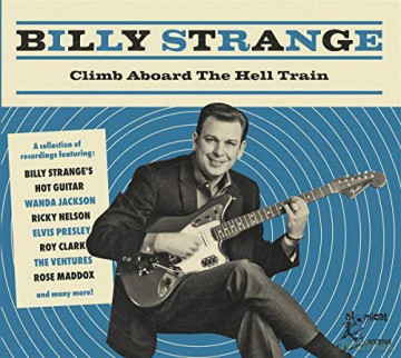 Billy Strange: Climb Aboard The Hell Train [CD]
