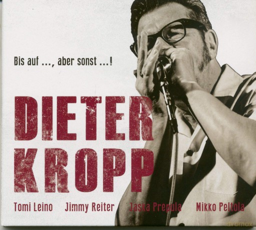 Dieter Kropp: Bis auf..., aber sonst...! [CD]