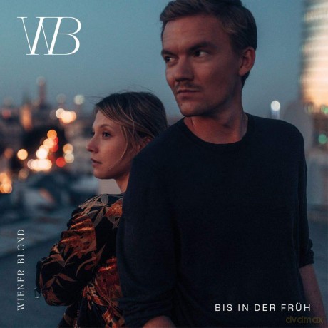 Wiener Blond: Bis in der Fruh [CD]