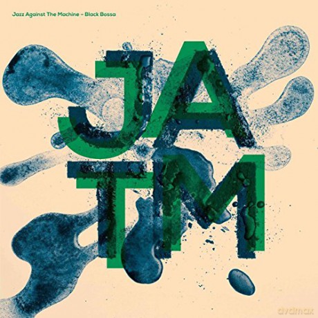 Jazz Against The Machine: Black Bossa [CD]