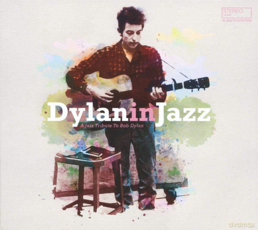 Bob Dylan In Jazz [CD]