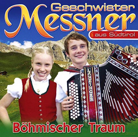 Geschwister Messner: Bohmischer Traum [CD]