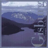 Gisburg: No Strangers Not At All [CD]
