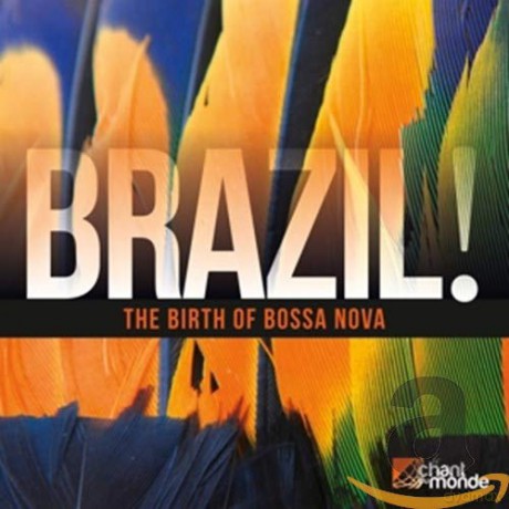 Jazz Sampler: Brazil! The Birth Of Bossa Nova [2CD]