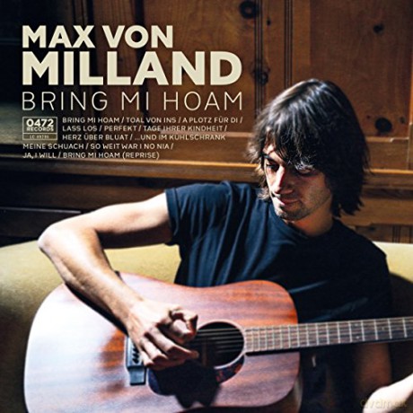 Max von Milland: Bring mi hoam [CD]