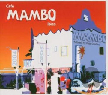 Cafe Mambo Ibiza 2004 [2CD]