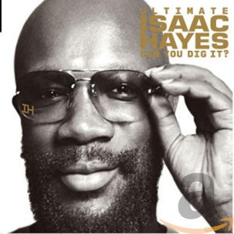 Isaac Hayes: Can You Dig It: The Ultimate Isaac Hayes [2CD]