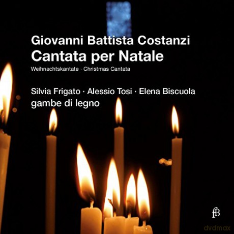 Giovanni Battista Costanzi: Cantata per Natale [CD]