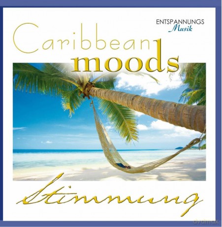 Traumklang: Caribbean Moods: Stimmung [CD]