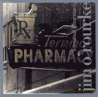 Jim O'Rourke: Terminal Pharmacy [CD]