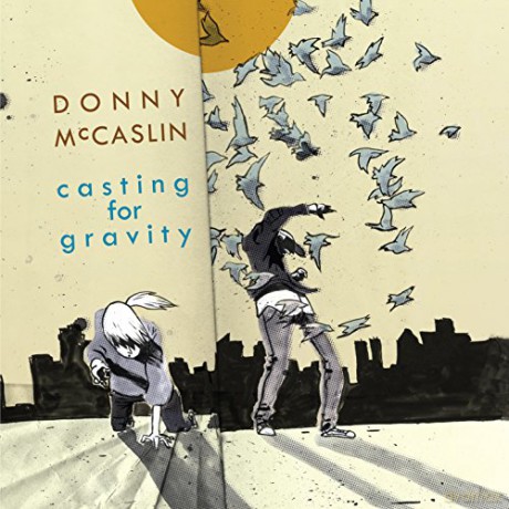 Donny McCaslin: Casting For Gravity [CD]