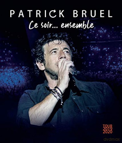 Patrick Bruel: Ce Soir Ensemble: Tour 2019-2020 [3CD]