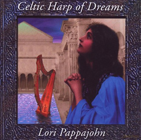 Lori Pappajohn: Celtic Harp Of Dreams [CD]