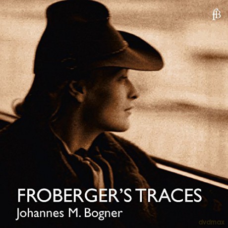 Johann Jacob Froberger: Cembalowerke [CD]