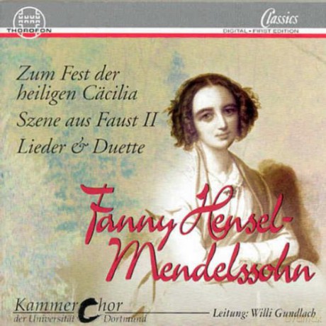Fanny Mendelssohn-Hensel: Chorlieder,Duette,Terzette [CD]