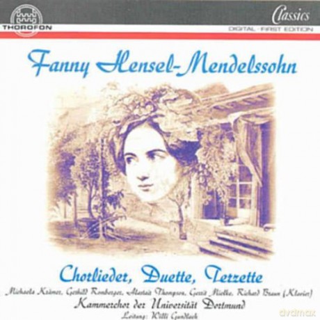 Fanny Mendelssohn-Hensel: Chorlieder,Duette,Terzette [CD]