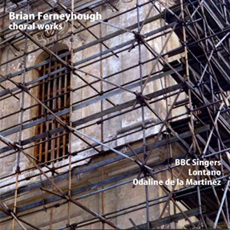 Brian Ferneyhough: Chorwerke [CD]