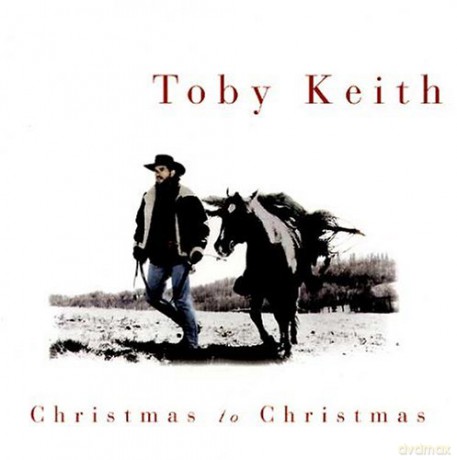 Toby Keith: Christmas To Christmas [CD]